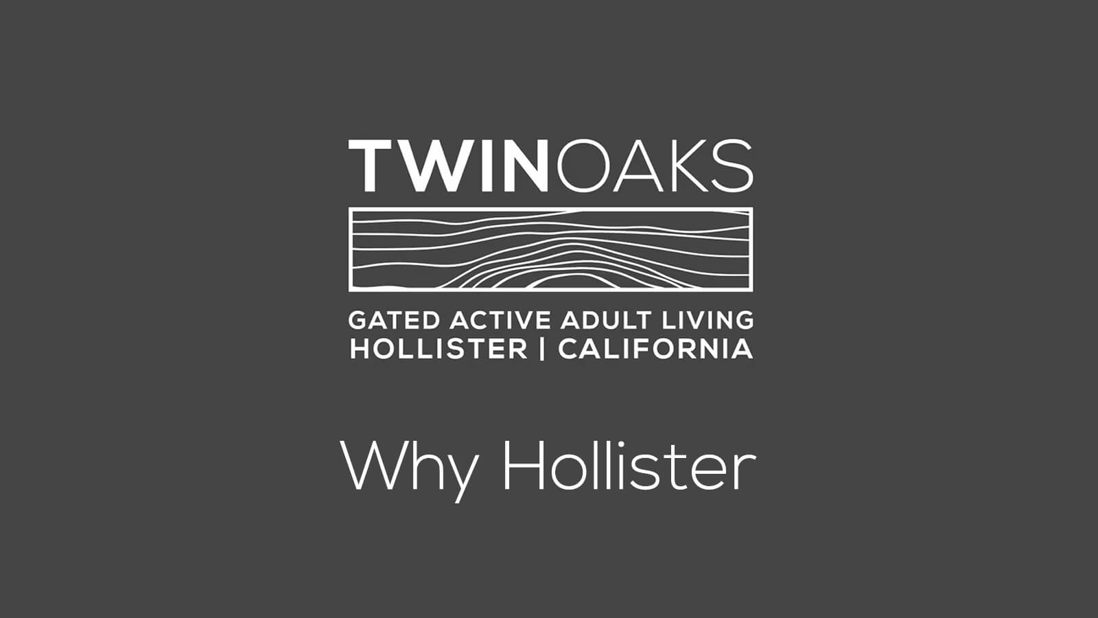 Video: Twin Oaks gated active adult living - Why Hollister